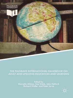 cover image of The Palgrave International Handbook on Adult and Lifelong Education and Learning